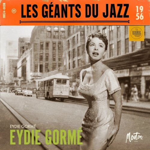 Eydie Gorme - Les Geants Du Jazz: Eydie Gorme (Remastered) (2024)