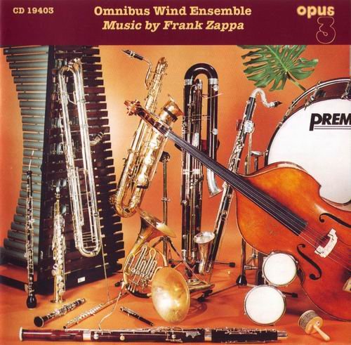 Omnibus Wind Ensemble - Music By Frank Zappa (1995)