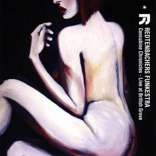 Redtenbacher's Funkestra - Concubine Chronicles - Live at British Grove (2009)