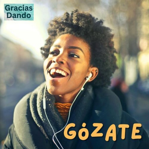 Gracias dando - Gózate (2026)