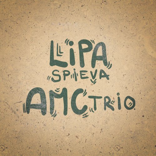 Peter Lipa - Lipa Spieva Amc Trio (2025)