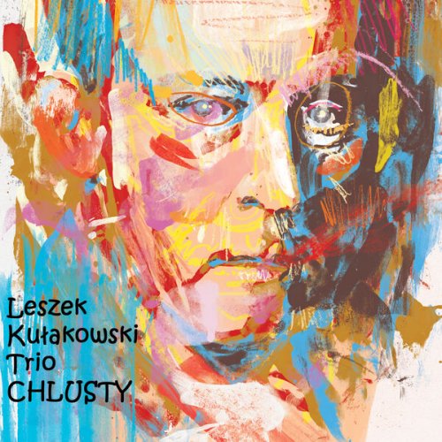 Leszek Kułakowski Trio - Chlusty (2025)
