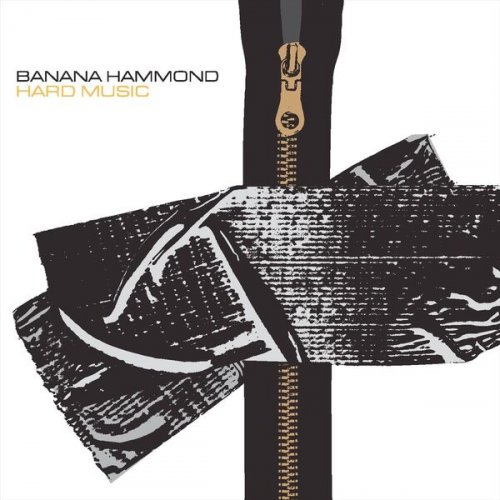 Banana Hammond - Hard Music (2025)