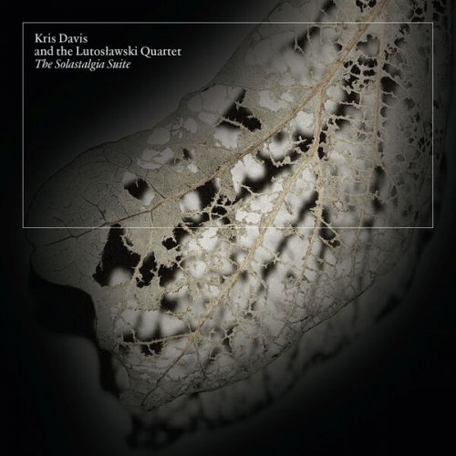 Kris Davis - The Solastalgia Suite (2026)