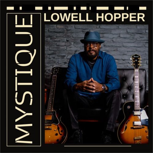 Lowell Hopper - Mystique (2026)