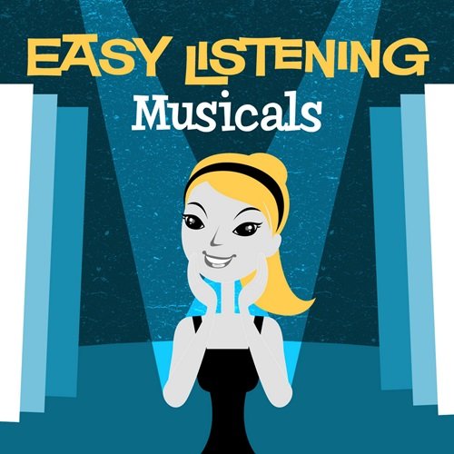101 Strings Orchestra - Easy Listening: Musicals (2008)