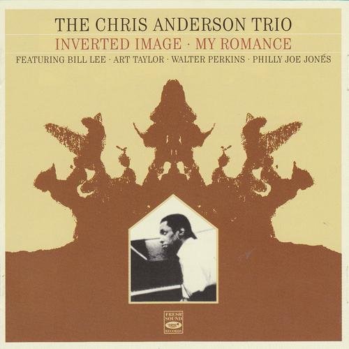 The Chris Anderson Trio - My Romance / Inverted Image (1960/1961)