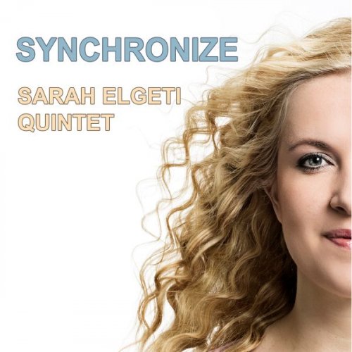 Sarah Elgeti Quintet - Synchronize (2015)