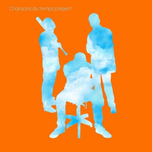 Le Plan C - Musique du temps présent (2026) Hi-Res