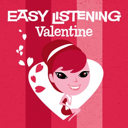 101 Strings Orchestra - Easy Listening: Valentine (2009)