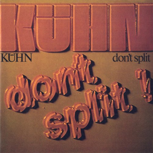 Kühn - Don't Split (1983)