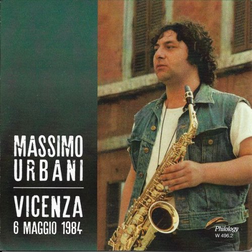 Massimo Urbani - Vicenza 6 Maggio 1984 (2017)