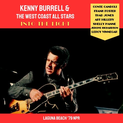 Kenny Burrell, Thad Jones, Frank Foster - Into The Light (Live Laguna Beach '79) (2024)