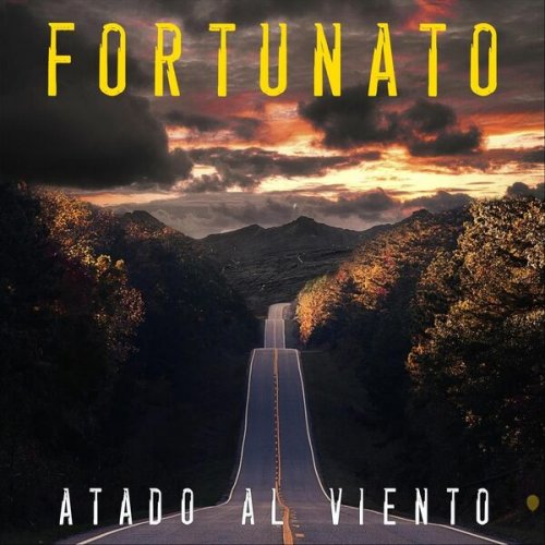 Fortunato - Atado Al Viento (2026)