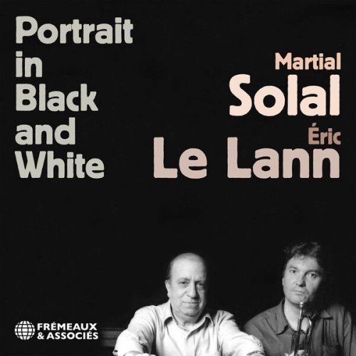 Martial Solal & Eric Le Lann - Portrait in Black and White (1999)