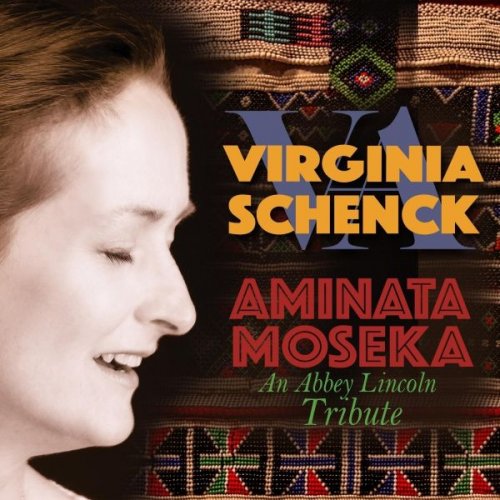 VA Virginia Schenck - Aminata Moseka: An Abbey Lincoln Tribute (2017)
