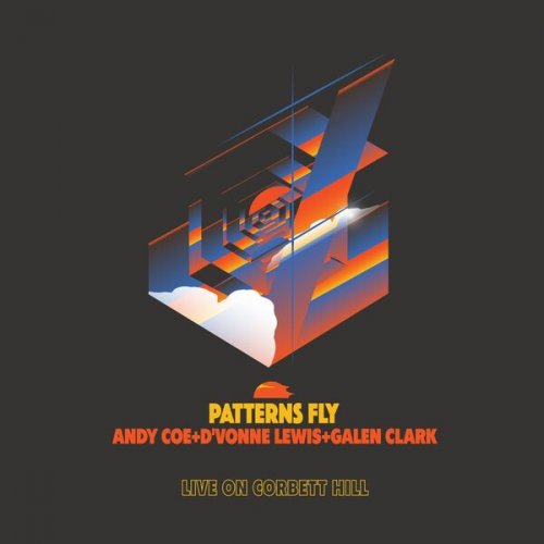 Patterns Fly - Live On Corbett Hill (2025)
