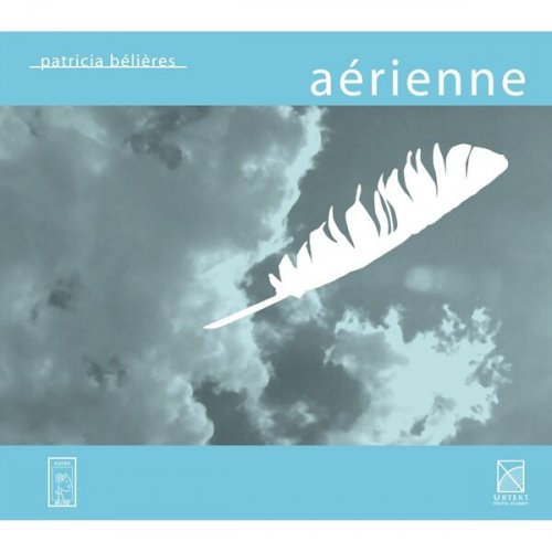 Patricia Belieres - Aérienne: French and Brazilian Music From the 40's, 50's and 60's (2006)