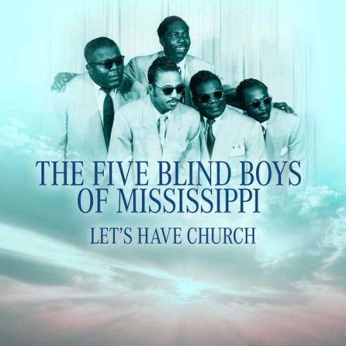 The Five Blind Boys Of Mississippi - Let's Have Church (2026)