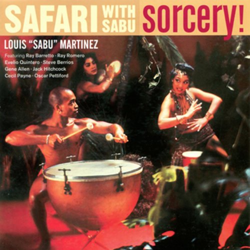 Louis "Sabu" Martinez - Safari with Sabu / Sorcery! (2013)