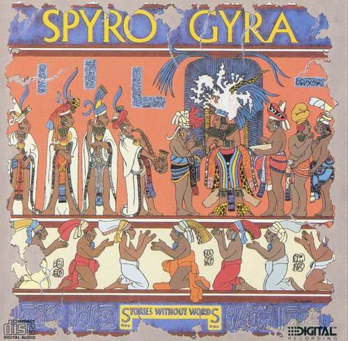 Spyro Gyra - Stories Without Words (1987)