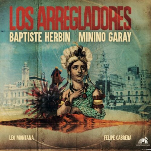 Baptiste Herbin, Minino Garay - LOS ARREGLADORES (2026)
