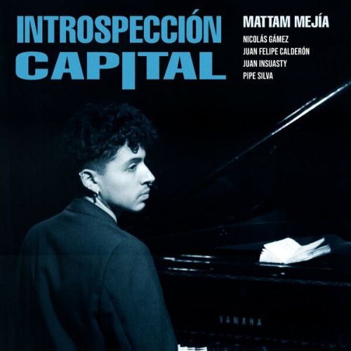 Mattam Mejia - Introspeccion Capital (2026) [Hi-Res]