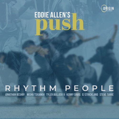 Eddie Allen, Push - Rhythm People (2026)