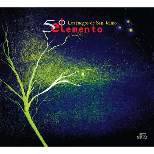 El 50 Elemento - Los Fuegos de San Telmo (2016)