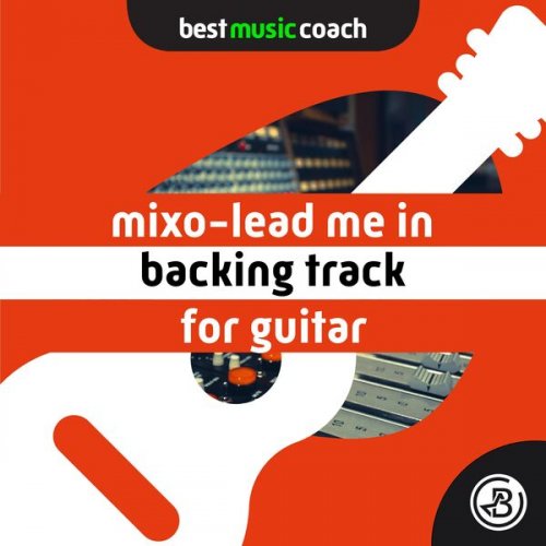 Best Music Coach Backing Tracks - Mixo-Lead Me In Backing Tracks for Guitar (2026) Hi-Res