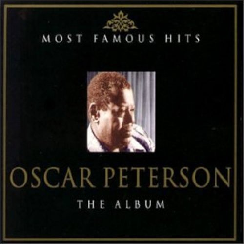 Oscar Peterson - Most Famous Hits: The Album (2002)