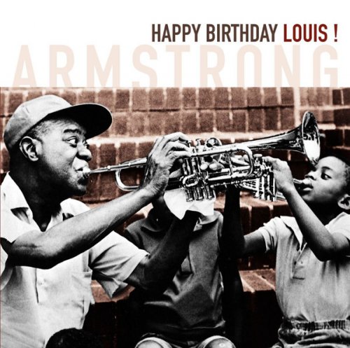 Louis Armstrong - Happy Birthday Louis (2001)