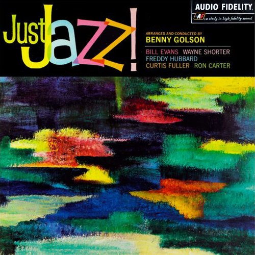 Benny Golson - Just Jazz! (1965) Hi Res