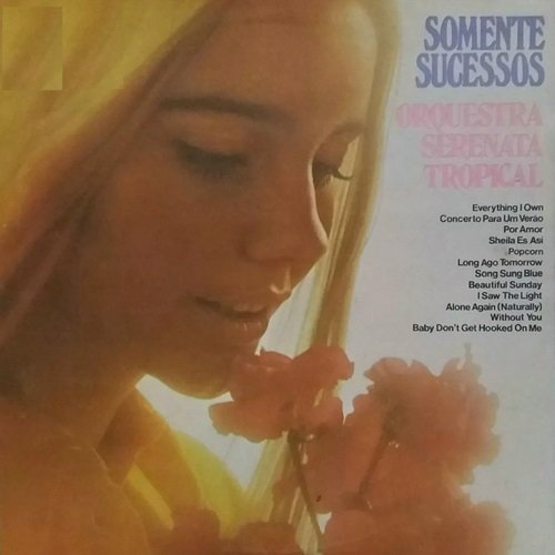 Orquestra Serenata Tropical - Somente Sucessos (1971)