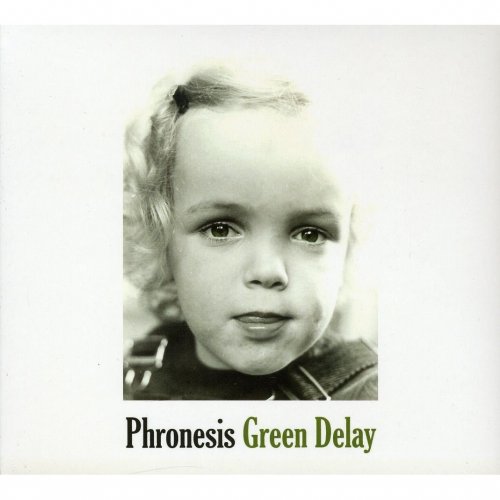 Phronesis - Green Delay (2009)