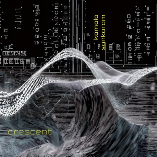 Kamala Sankaram - Crescent (2024)