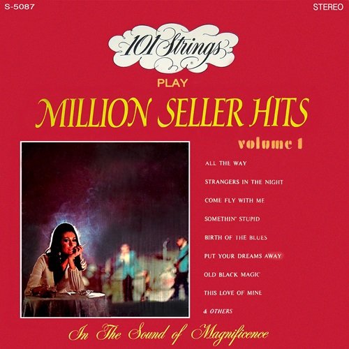 101 Strings Orchestra - 101 Strings Play Million Seller Hits, Vol. 1 (Remastered from the Original Master Tapes) (1967)
