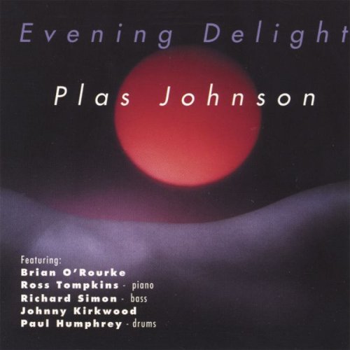Plas Johnson - Evening Delight (1999)