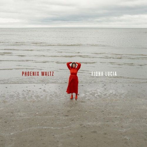 Fiona Lucia - Phoenix Waltz EP (2026)