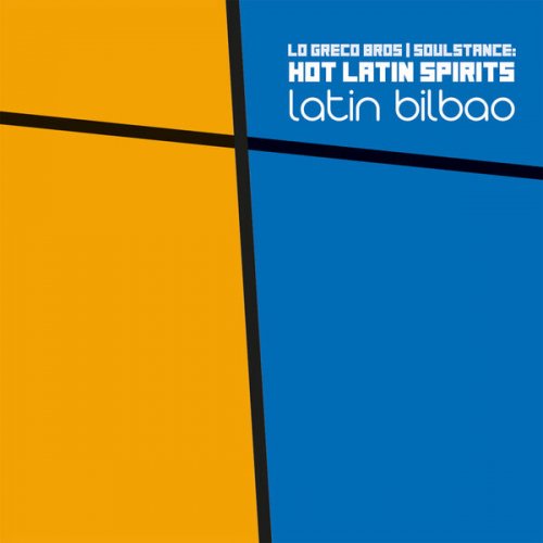 Hot Latin Spirits, Soulstance and Lo Greco Bros - Latin Bilbao (2026)