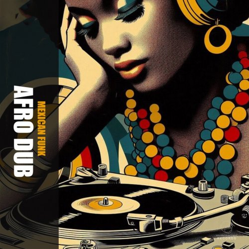 Afro Dub - Mexican Funk (2026)