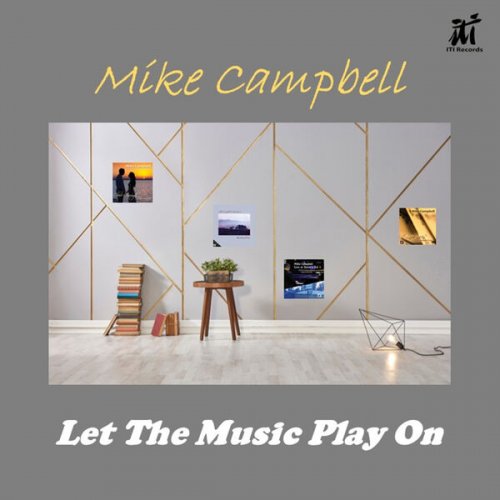 Mike Campbell - Let The Music Play On (2026) [Hi-Res]