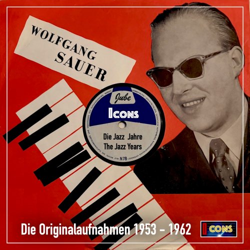 Wolfgang Sauer - Die Jazz Jahre - The Jazz Years (2026) Hi Res
