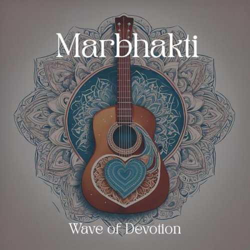 Marbhakti - Wave of Devotion (2025)