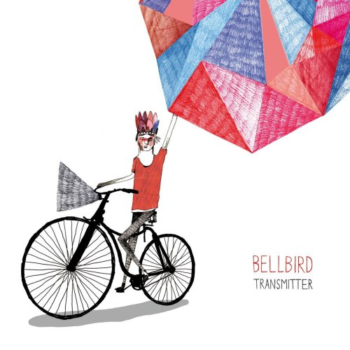 Bellbird - Bellbird Transmitter (2012)