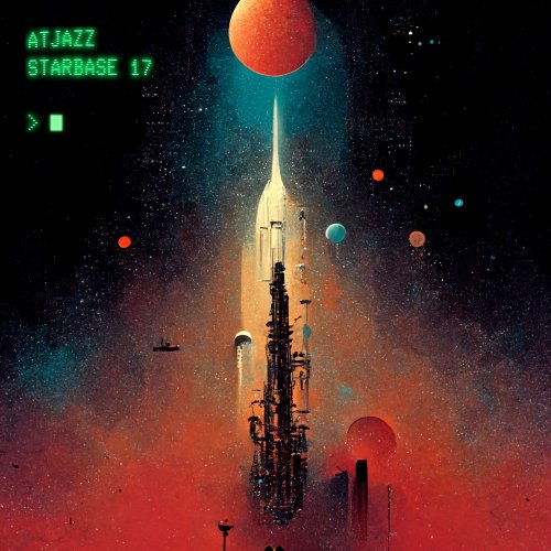 Atjazz - Starbase 17 (2026) Hi Res