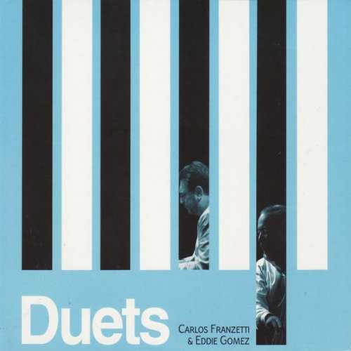 Carlos Franzetti, Eddie Gomez - Duets (2011)