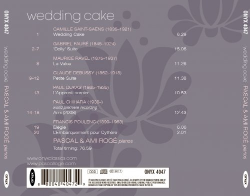 Pascal Rogé, Ami Rogé - Wedding Cake: Music for Piano Duo (2010)