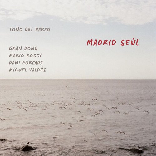 Toño del Barco - Madrid Seul (2026) Hi-Res