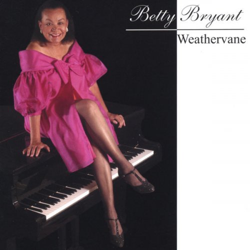 Betty Bryant - Weathervane (2004)